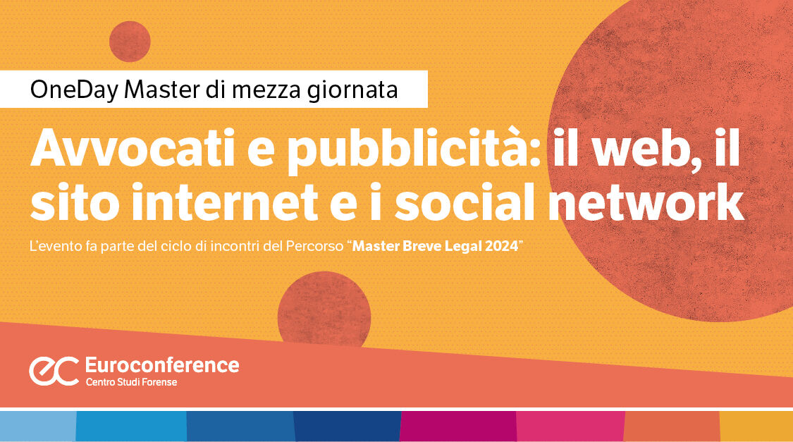 Immagine Avvocati e pubblicità: il web, il sito internet e i social network | Euroconference